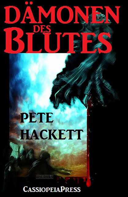 Dämonen des Blutes, Pete Hackett