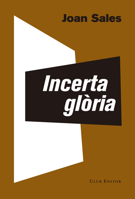 Incerta glòria, Joan Sales
