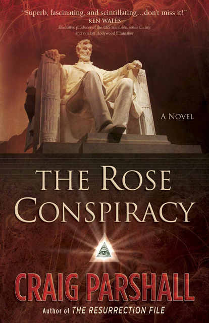 The Rose Conspiracy, Craig Parshall