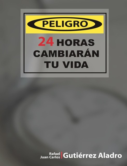 PELIGRO, 
24 HORAS CAMBIARÁN TU VIDA, iBooks 2.4.1