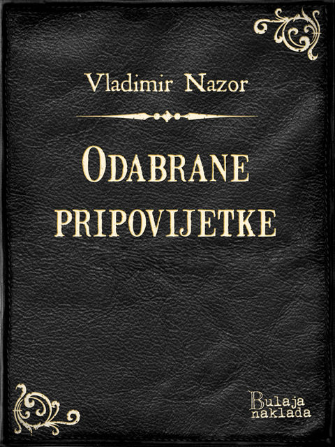 Odabrane pripovijetke, Vladimir Nazor
