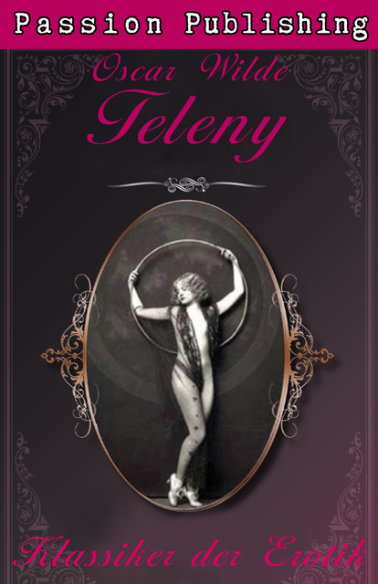 Klassiker der Erotik 3: Teleny, Oscar Wilde