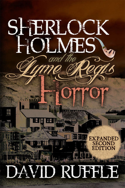 Sherlock Holmes and the Lyme Regis Horror, David Ruffle