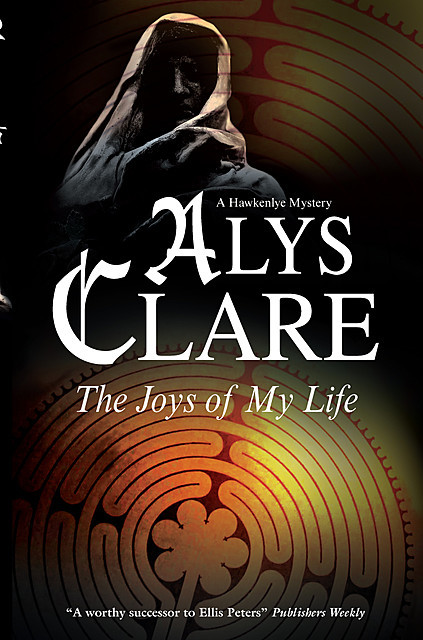 Joys of My Life, Alys Clare