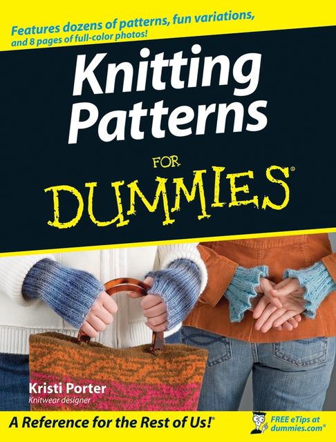 Knitting Patterns For Dummies, Kristi Porter