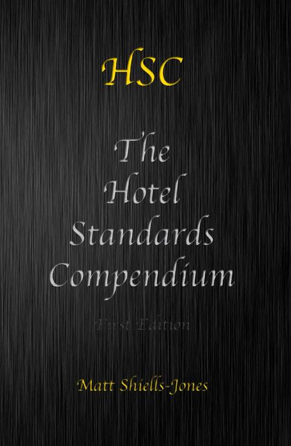 The Hotel Standards Compendium, 