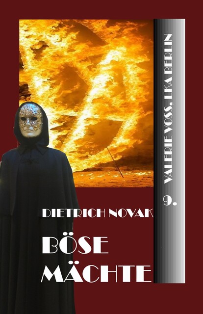 Böse Mächte, Dietrich Novak