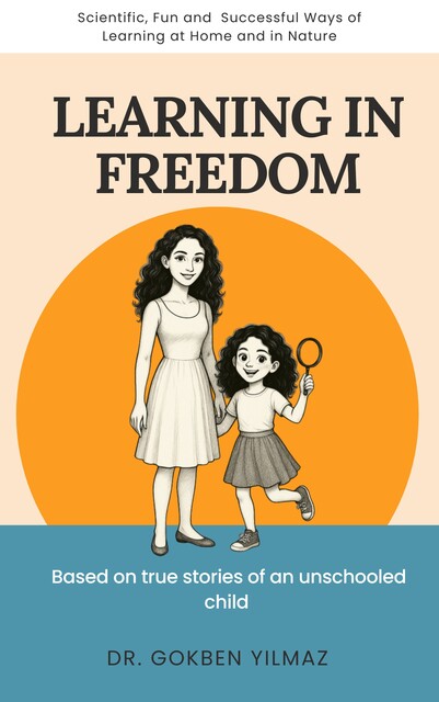 Learning in Freedom, Gokben Yilmaz