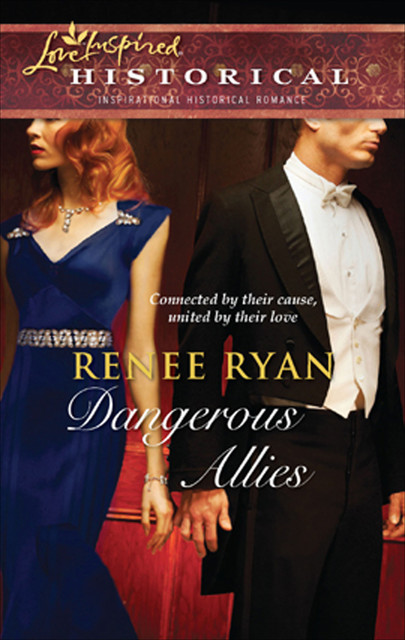 Dangerous Allies, Renee Ryan