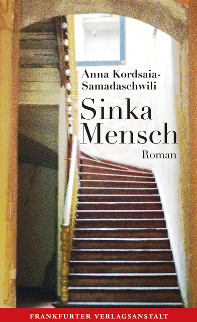 Sinka Mensch, Anna Kordsaia-Samadaschwili