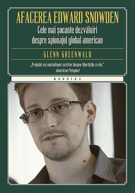 Afacerea Edward Snowden, Glenn Greenwald