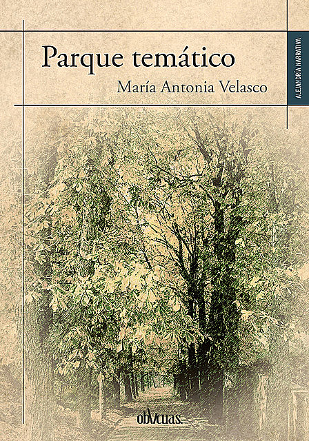 Parque temático, María Antonia Velasco