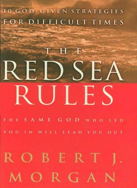 The Red Sea Rules, Robert J. Morgan