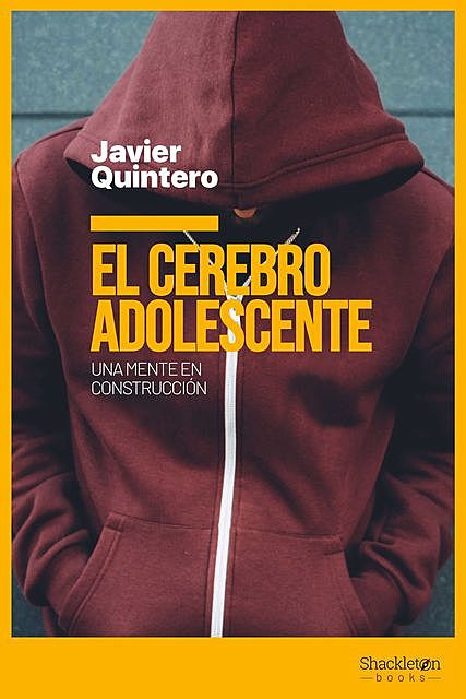 El cerebro adolescente, Javier Quintero Gutiérrez del Álamo