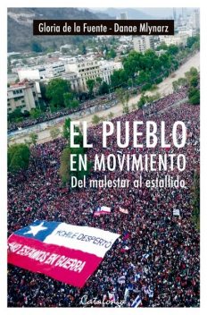 El pueblo en movimiento, Gloria de la Fuente, Danae Mlynarz