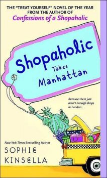 Shopaholic Takes Manhattan, Sophie Kinsella