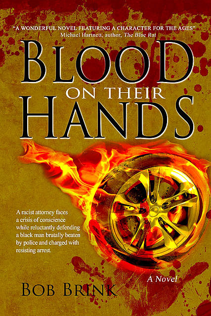 Blood on Their Hands, Bob Brink