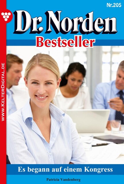 Dr. Norden Bestseller 205 – Arztroman, Patricia Vandenberg