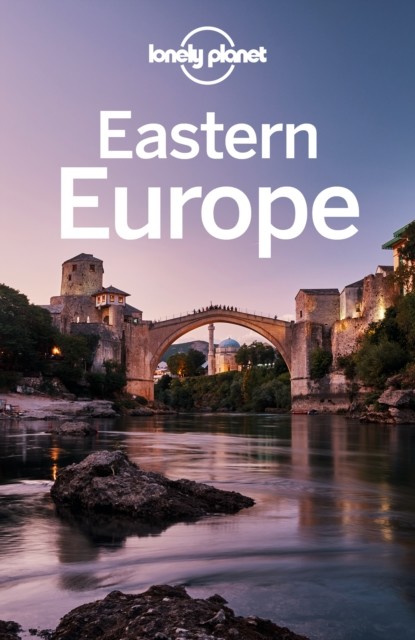 Lonely Planet Eastern Europe, Mark Baker