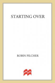 Starting Over, Robin Pilcher