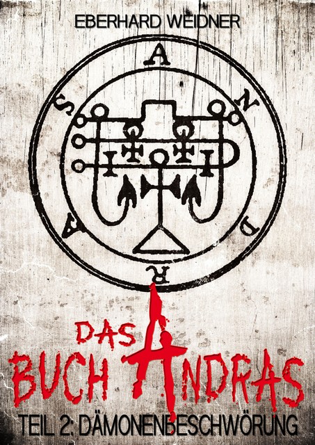 DAS BUCH ANDRAS II, Eberhard Weidner