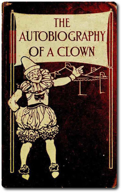 The Autobiography of a Clown, Isaac Frederick Marcosson