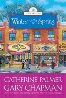Winter Turns to Spring, Catherine Palmer