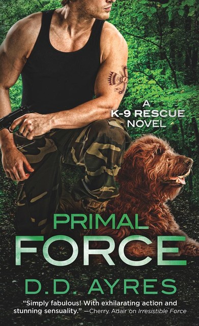 Primal Force, D.D. Ayres