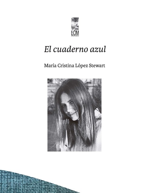 El cuaderno azul, María Cristina López Stewart