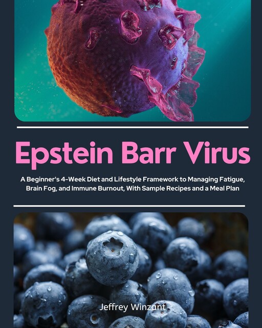 Epstein Barr Virus, Jeffrey Winzant