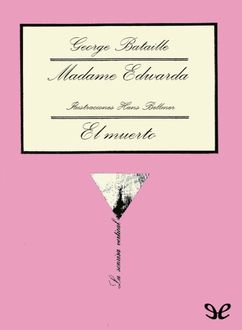 Madame Edwarda – El Muerto, Georges Bataille