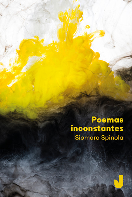 Poemas inconstantes, Siomara Spinola