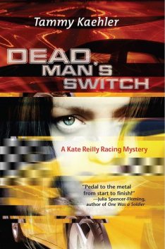 Dead Man's Switch, Tammy Kaehler