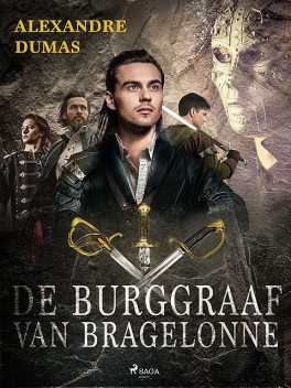 De burggraaf van Bragelonne – Deel 5, Alexandre Dumas