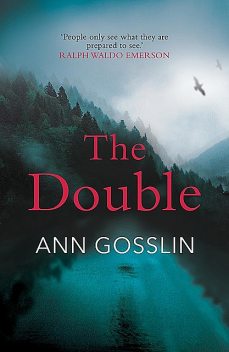 The Double, Ann Gosslin