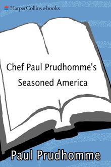 Chef Paul Prudhomme's Seasoned America, Paul Prudhomme