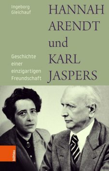Hannah Arendt und Karl Jaspers, Ingeborg Gleichauf
