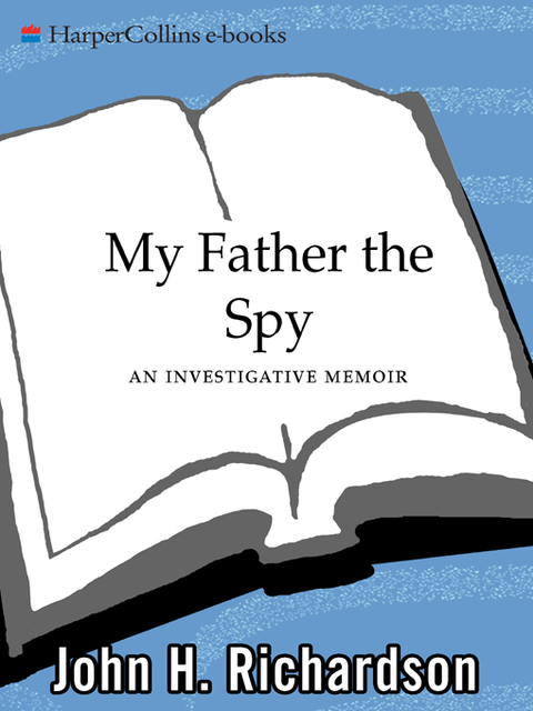 My Father the Spy, John Richardson