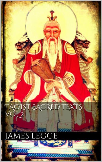 Taoist Sacred Texts Vol II, James Legge