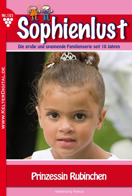 Sophienlust 101 – Familienroman, Patricia Vandenberg