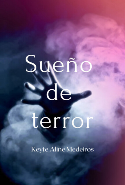 Sueño De Terror, Keyte Aline Medeiros