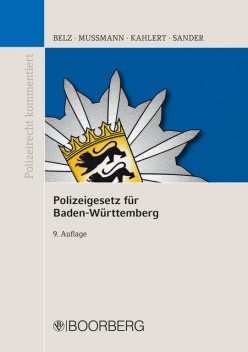 Polizeigesetz für Baden-Württemberg, Reiner Belz, Gerald G. Sander, Eike Mußmann, Henning Kahlert