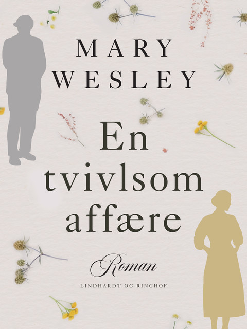 En tvivlsom affære, Mary Wesley