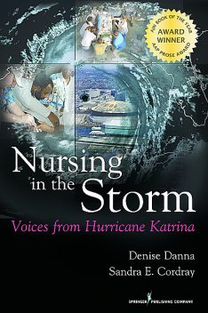 Nursing in the Storm, RN, DNS, MA, MJ, Denise Danna, Sandra Cordray