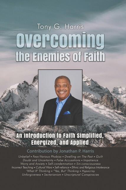 Overcoming the Enemies of Faith, Tony Harris