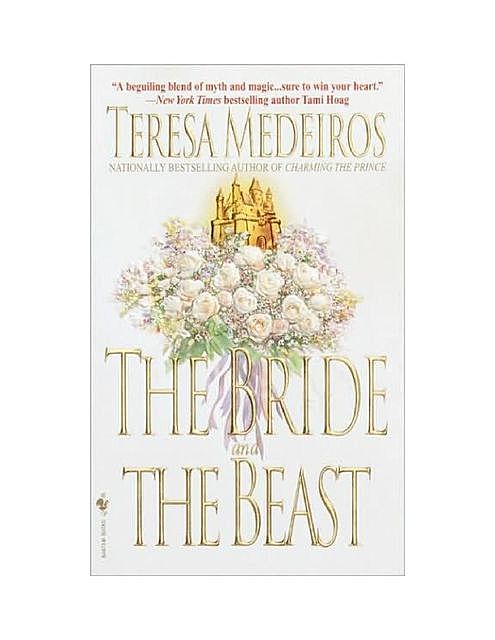 Teresa Medeiros – The Bride and the Beast, ANN