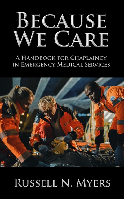 Because We Care, Russell N. Myers