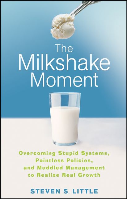 The Milkshake Moment, Steven Little