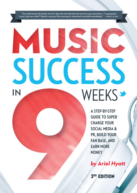 Music Success in Nine Weeks, Derek Sivers, Ariel Hyatt