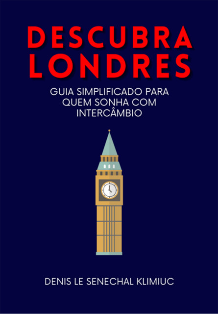 Descubra Londres, Denis Le Senechal Klimiuc